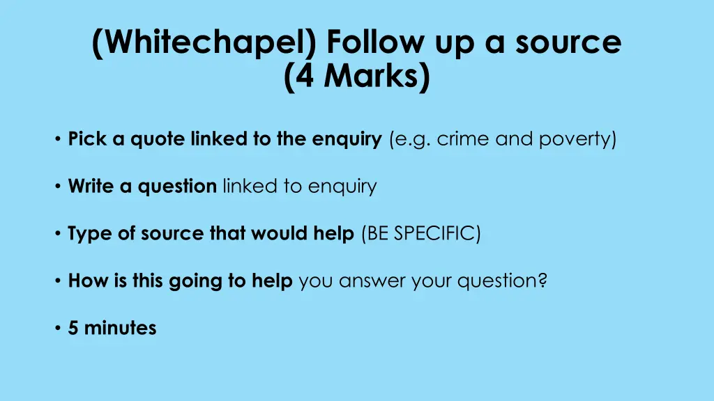 whitechapel follow up a source 4 marks