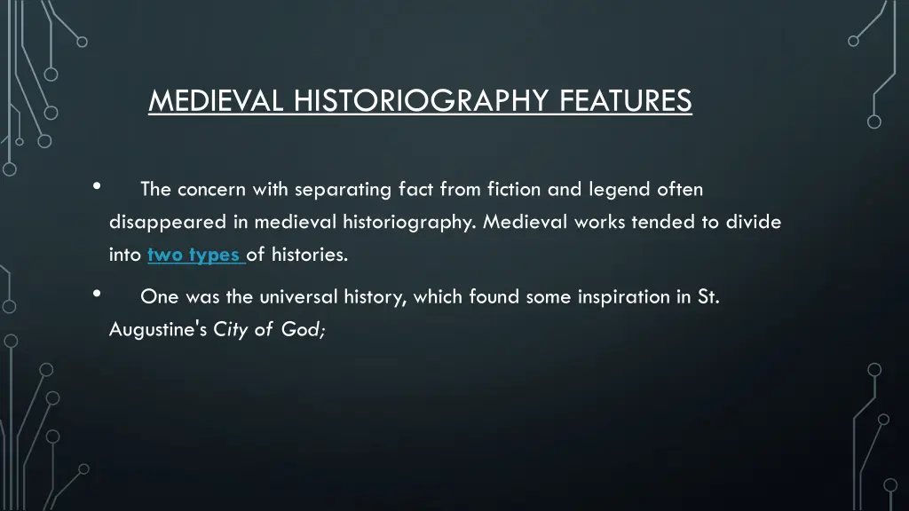 medieval historiography features