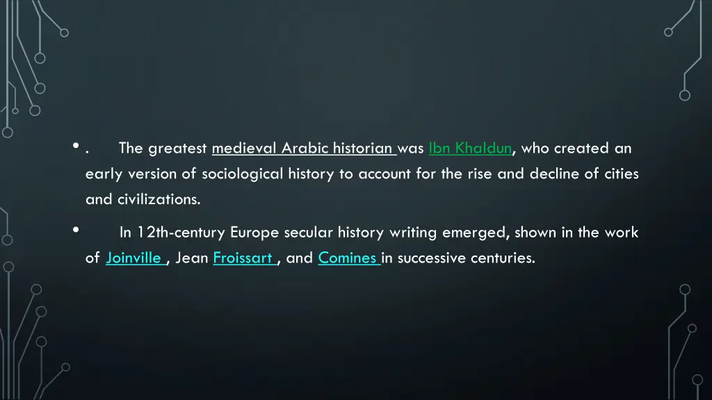 the greatest medieval arabic historian