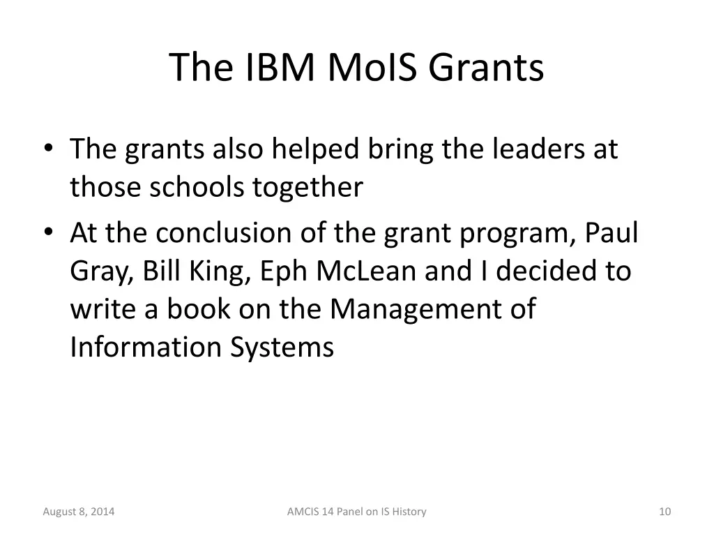 the ibm mois grants 1