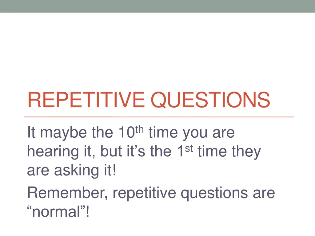 repetitive questions 1