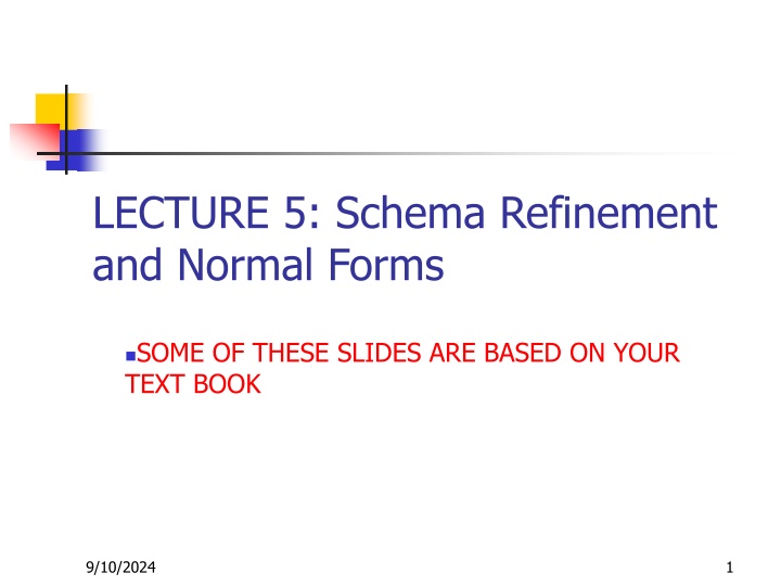 lecture 5 schema refinement and normal forms