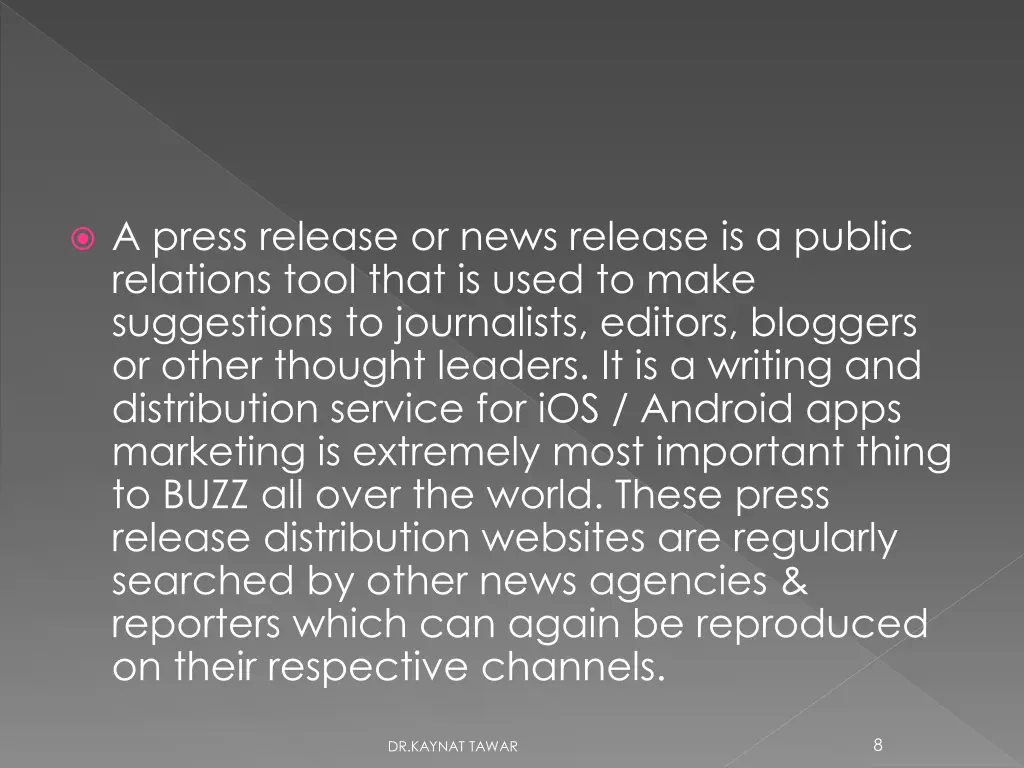 a press release or news release is a public