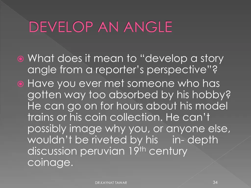 develop an angle