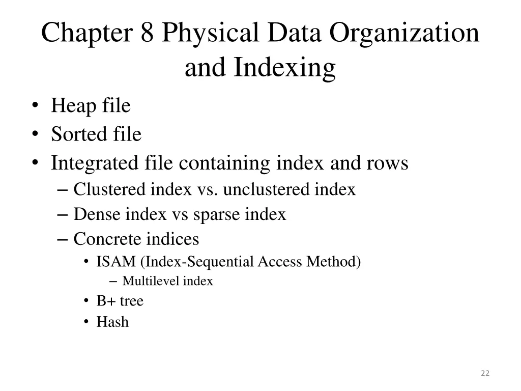 chapter 8 physical data organization and indexing