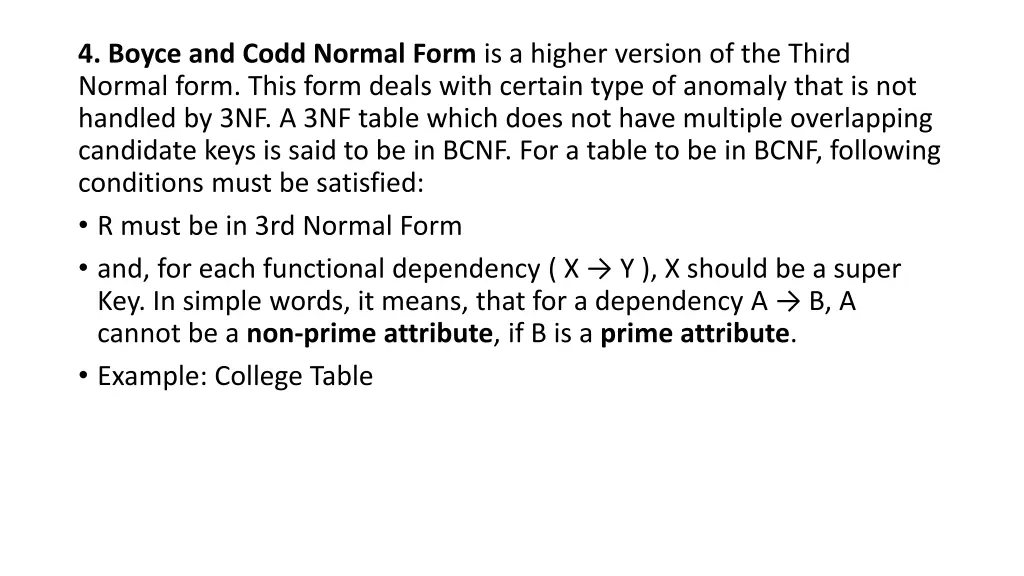 4 boyce and codd normal form is a higher version