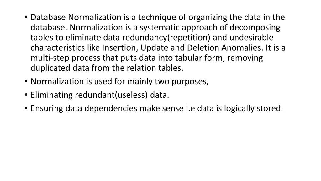 database normalization is a technique