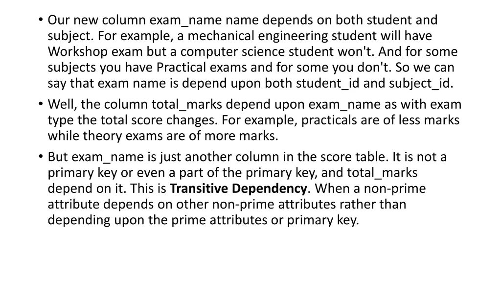 our new column exam name name depends on both