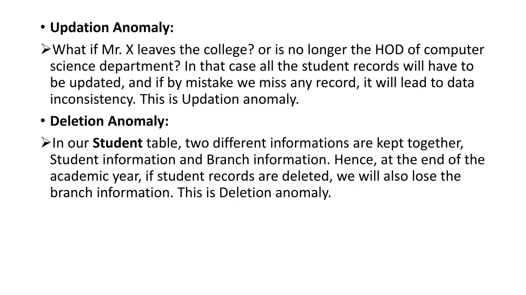 updation anomaly what if mr x leaves the college