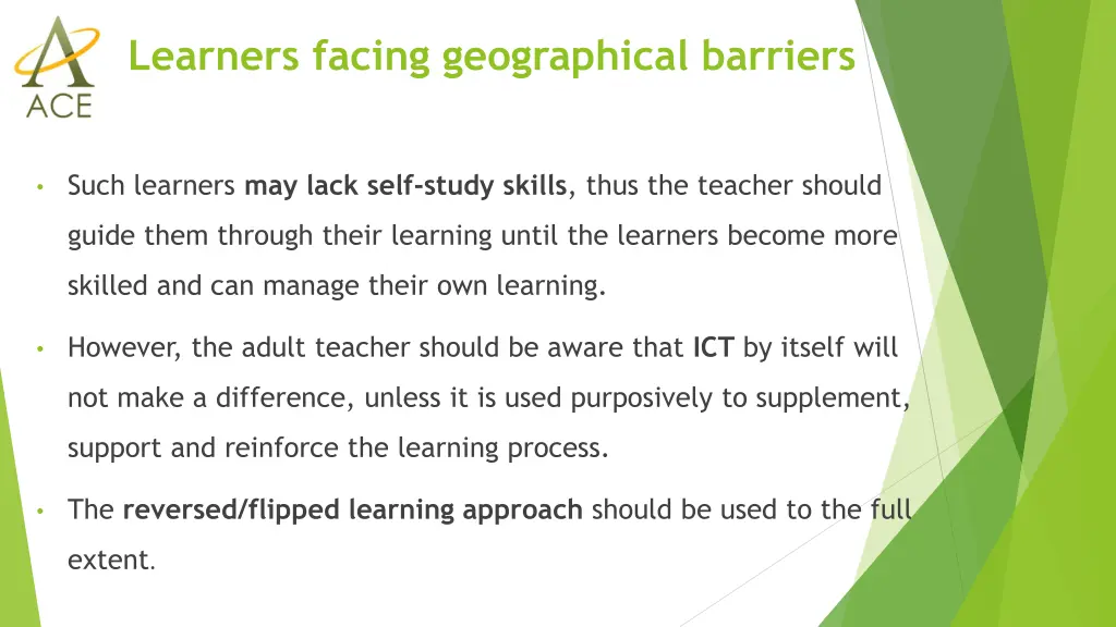 learners facing geographical barriers