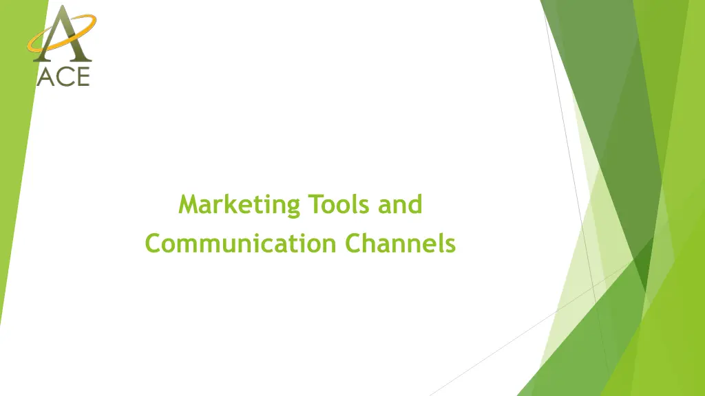 marketing tools and communication channels