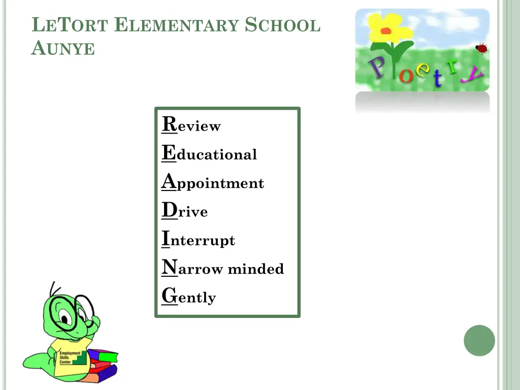 l e t ort e lementary s chool a unye