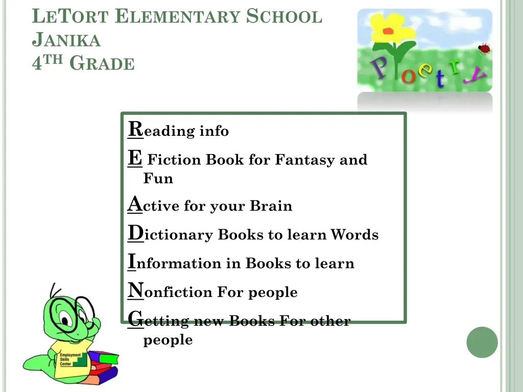 l e t ort e lementary s chool j anika 4 th g rade