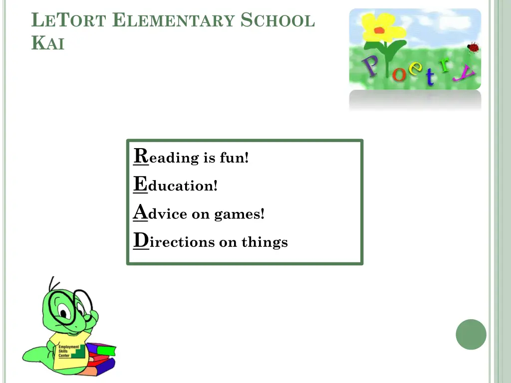 l e t ort e lementary s chool k ai