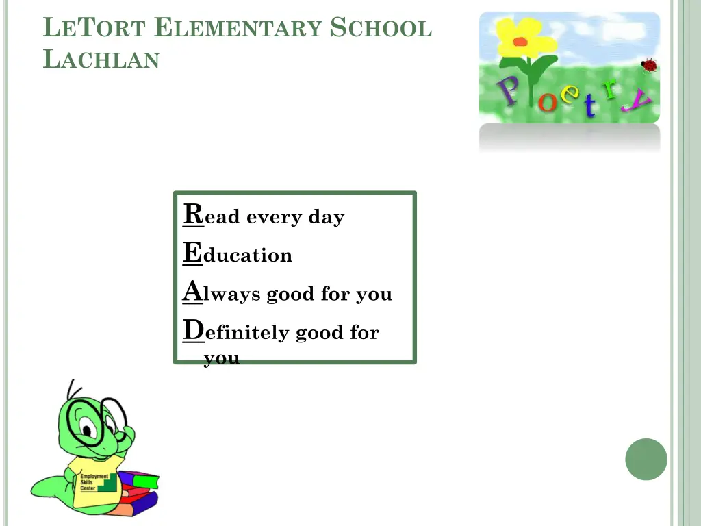 l e t ort e lementary s chool l achlan