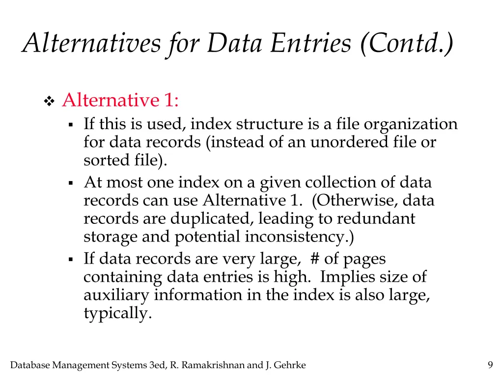 alternatives for data entries contd