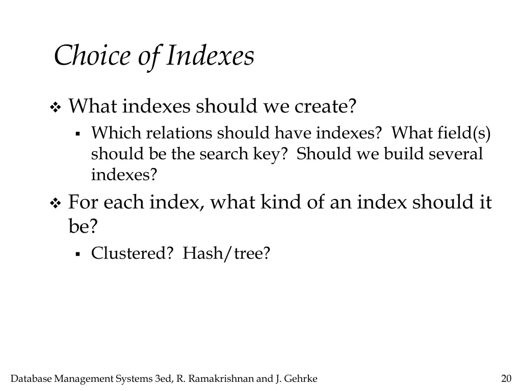 choice of indexes