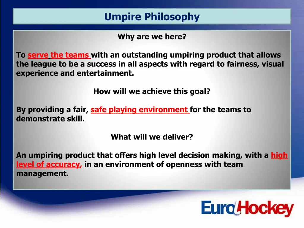 umpire philosophy