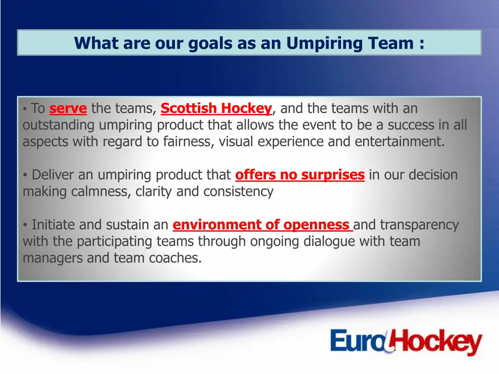 what are our goals as an umpiring team