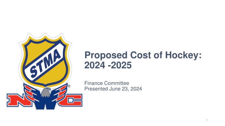 proposed cost of hockey 2024 2025