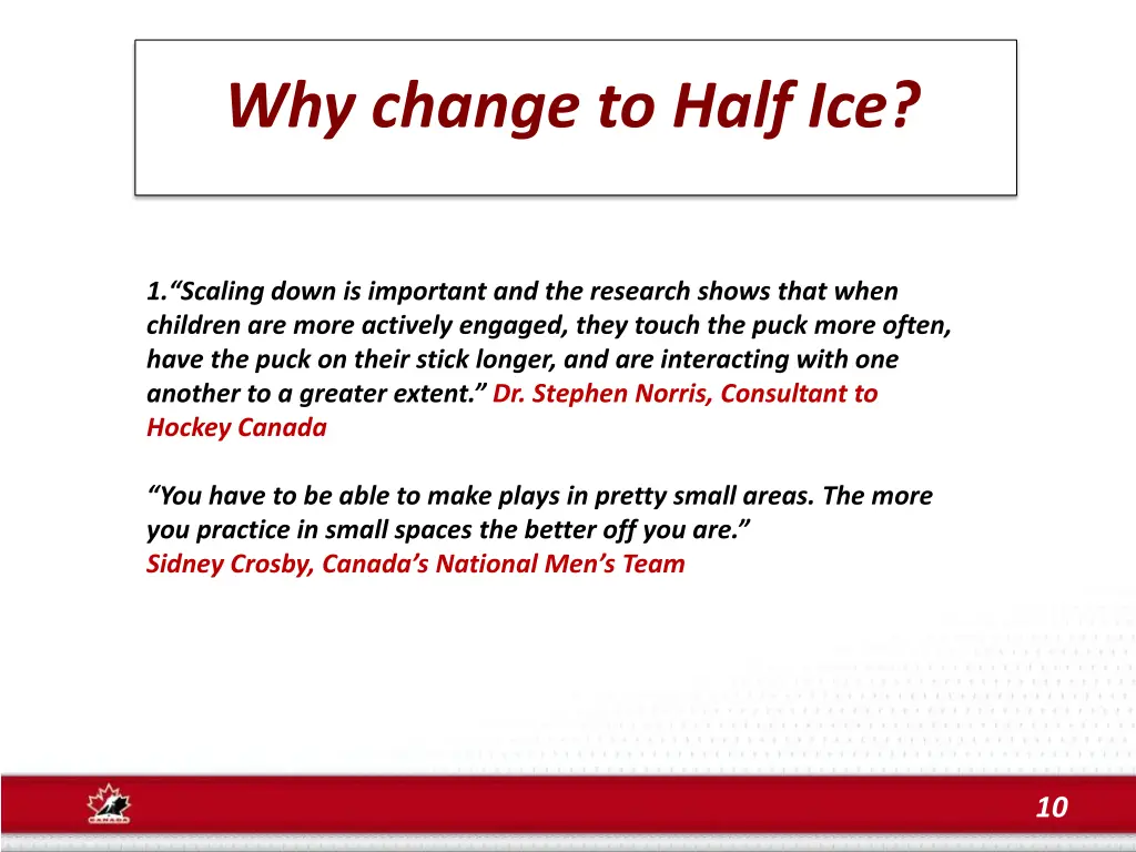 why change to half ice