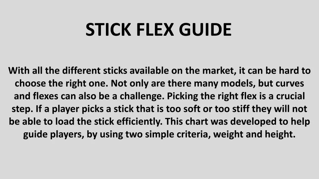 stick flex guide