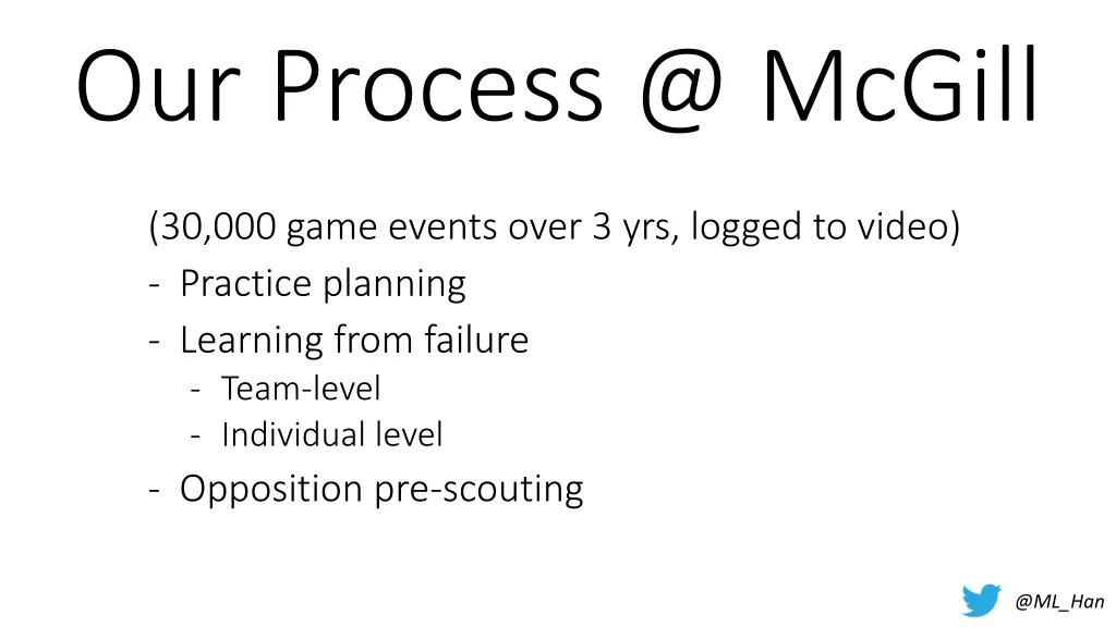 our process @ mcgill