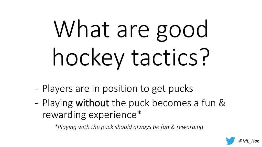 what are good hockey tactics