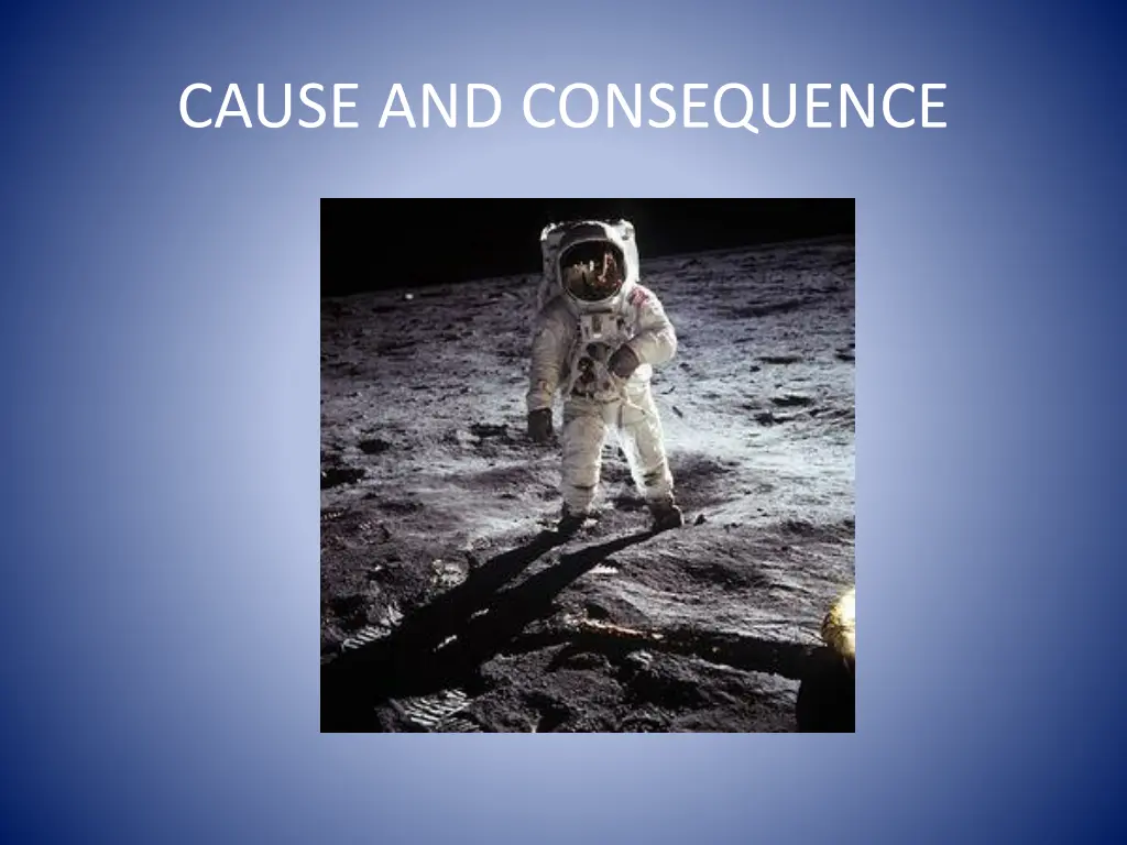 cause and consequence