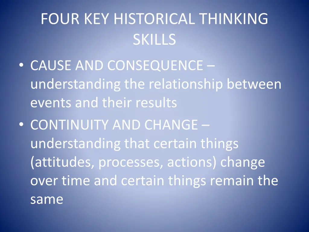 four key historical thinking skills cause