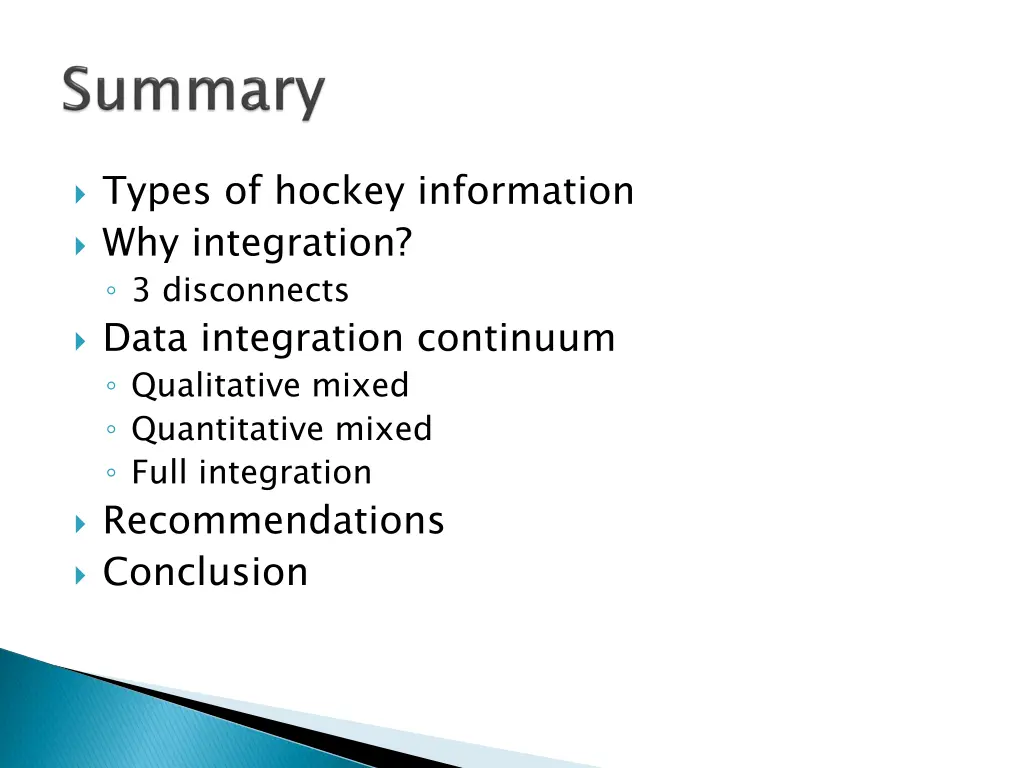 types of hockey information why integration