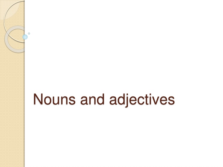 nouns and adjectives