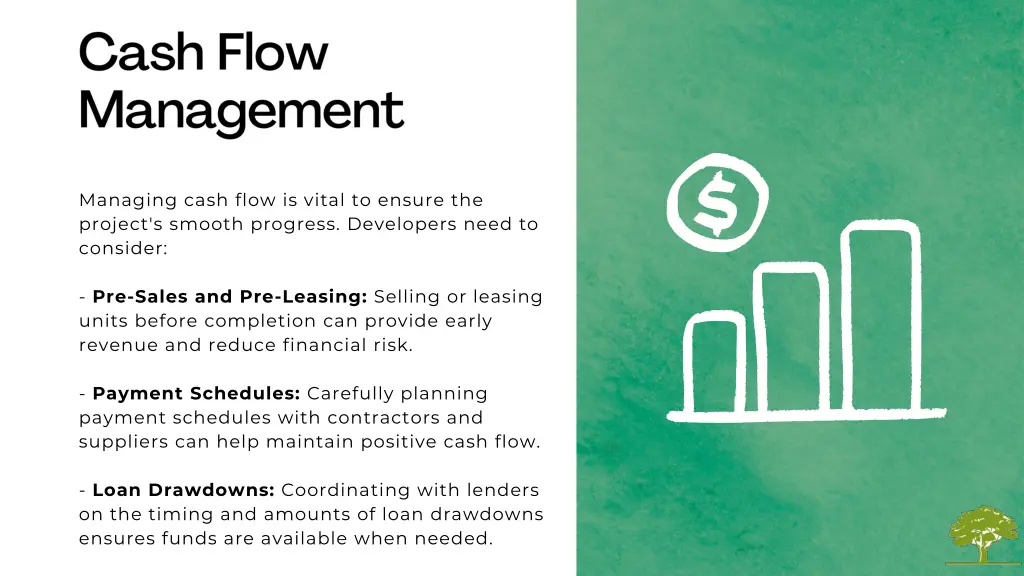 managing cash flow is vital to ensure the project