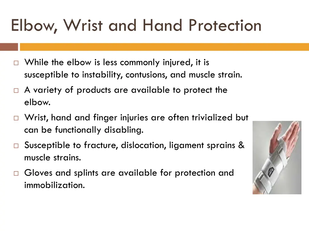 elbow wrist and hand protection