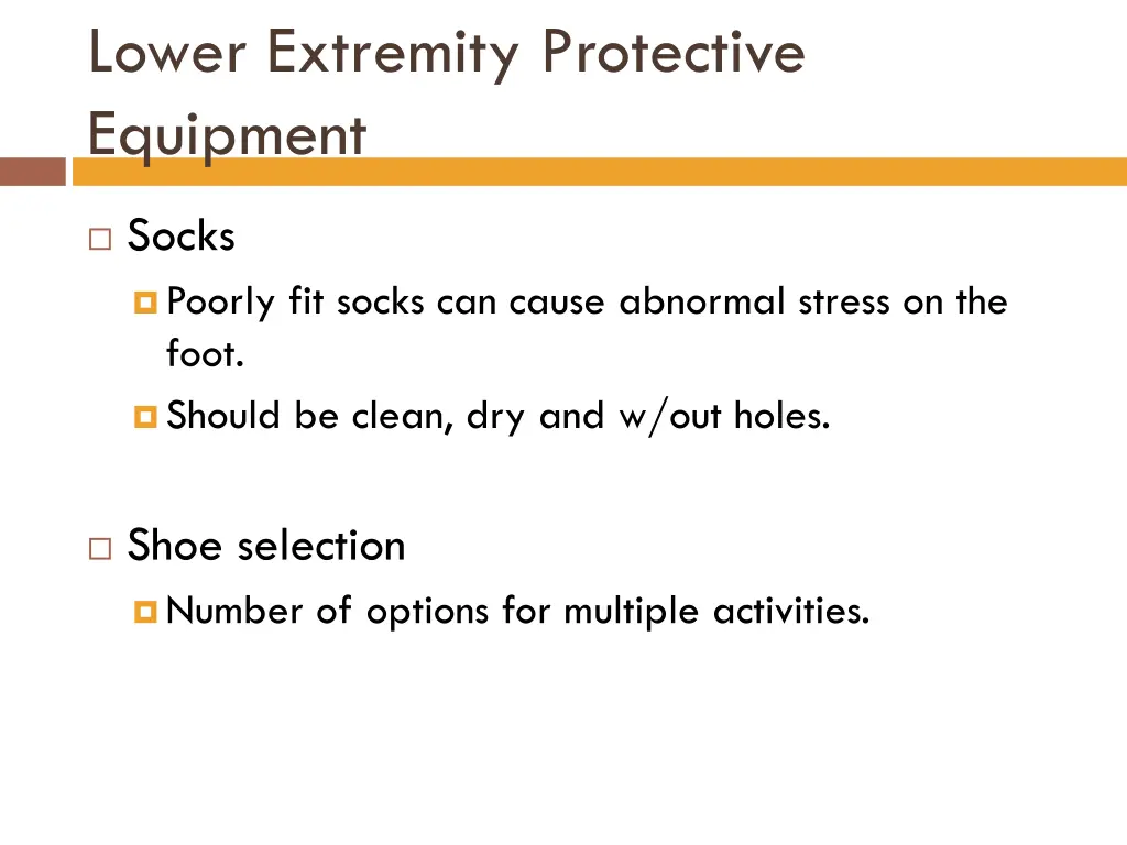 lower extremity protective equipment