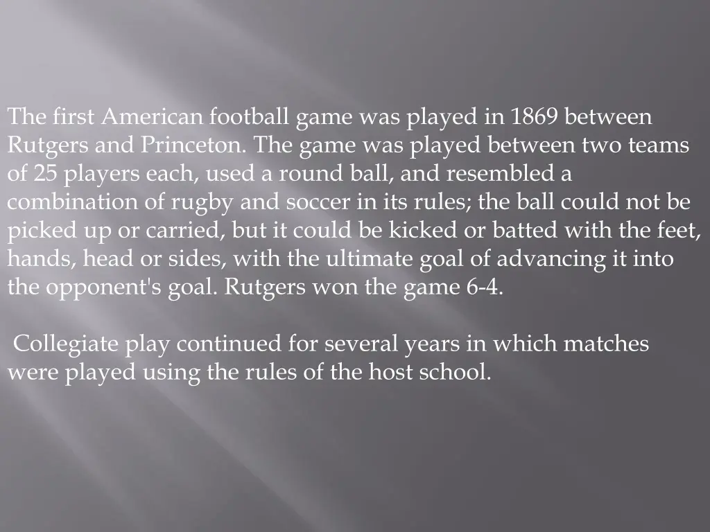 the first american football game was played