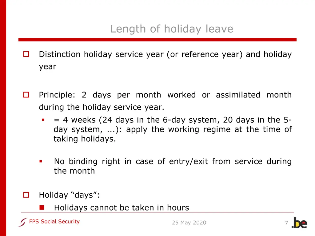 length of holiday leave 1