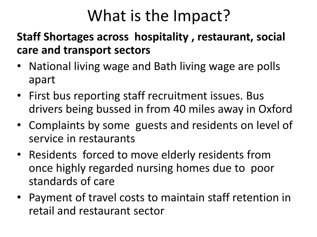 what is the impact staff shortages across