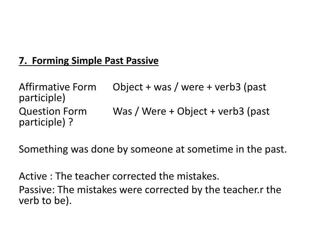 7 forming simple past passive