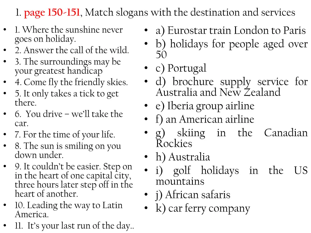 1 page 150 151 match slogans with the destination