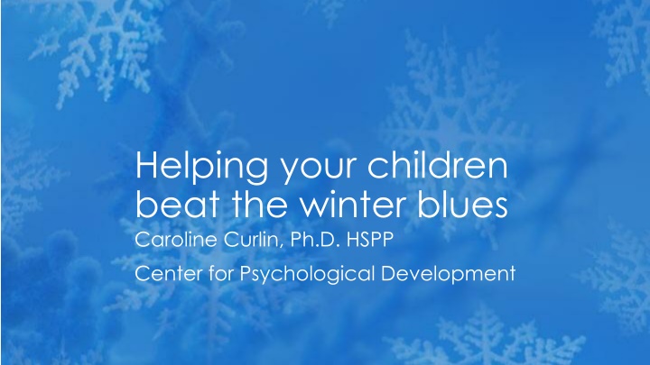 helping your children beat the winter blues