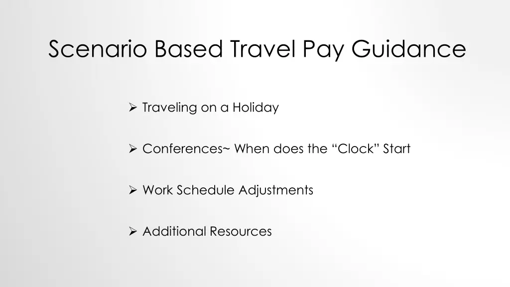 scenario based travel pay guidance