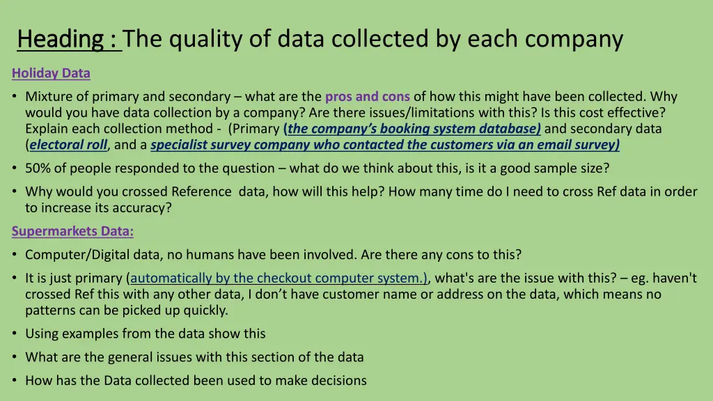 heading heading the quality of data collected