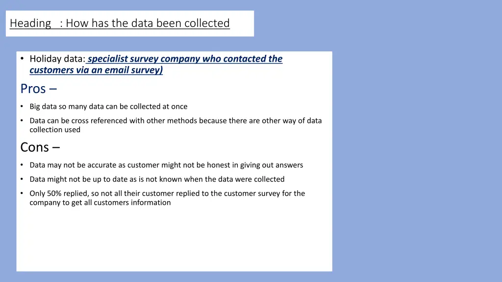 heading how has the data been collected 2