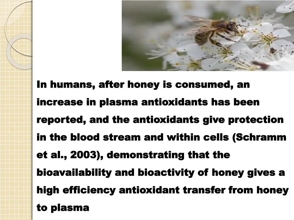 in humans in humans after honey is consumed after