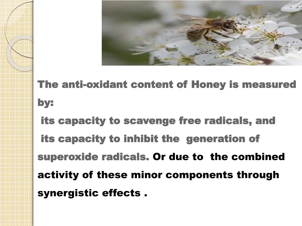 the anti the anti oxidant content of honey