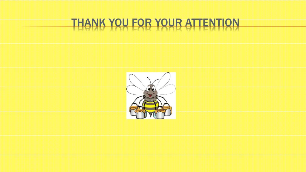 thank you for your attention