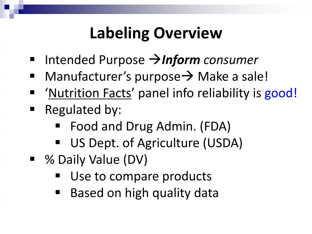 labeling overview intended purpose inform