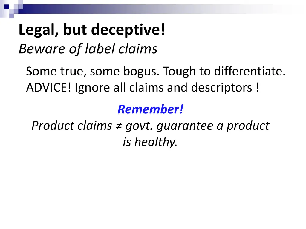 legal but deceptive beware of label claims