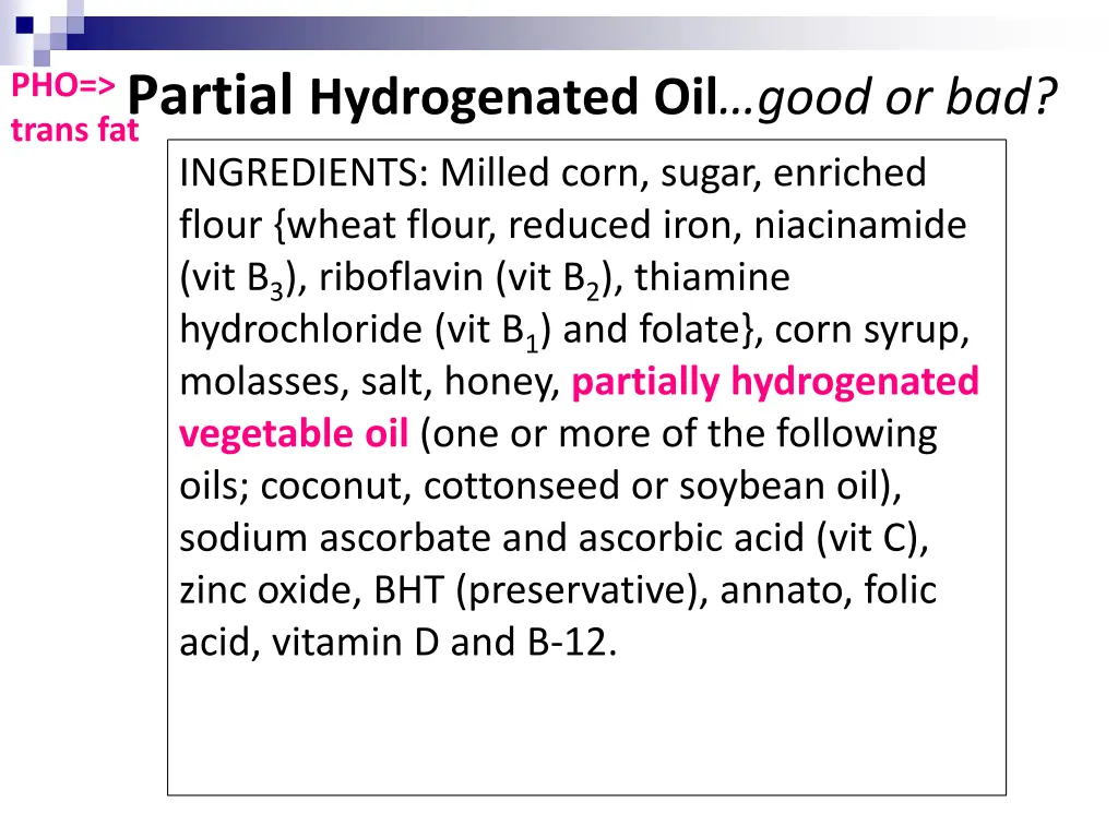 partial hydrogenated oil good or bad trans fat